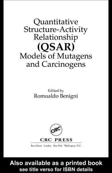 Quantitative Structure-Activity Relationship (QSAR) Models of Mutagens and Carcinogens