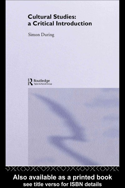Cultural Studies: A Critical Introduction