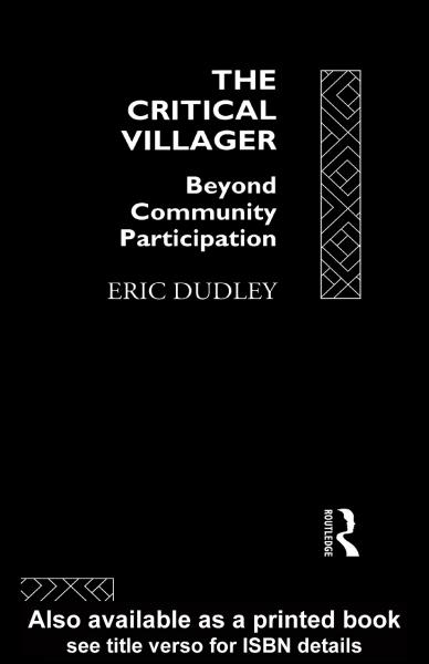 Critical Villager: Beyond Community Participation
