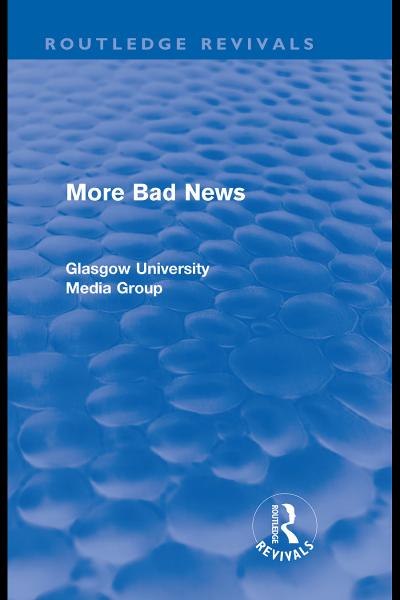 More Bad News (Routledge Revivals)