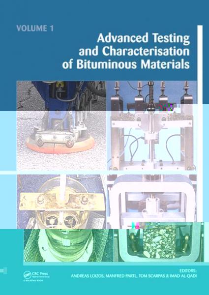 Advanced Testing and Characterization of Bituminous Materials, Two Volume Set