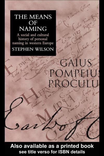 Means Of Naming: A Social History