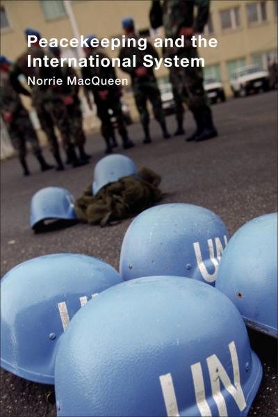 Peacekeeping and the International System