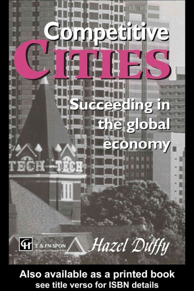 Competitive Cities: Succeeding in the Global Economy