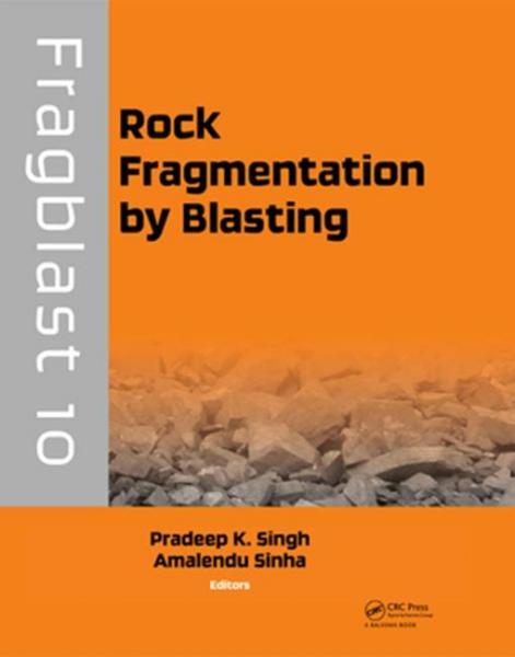 Rock Fragmentation by Blasting: Fragblast 10