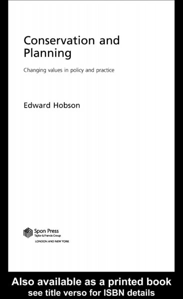 Conservation and Planning: Changing Values in Policy and Practice
