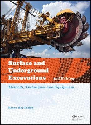 Surface and Underground Excavations: Methods, Techniques and Equipment 2nd edition