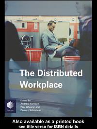 Distributed Workplace: Sustainable Work Environments