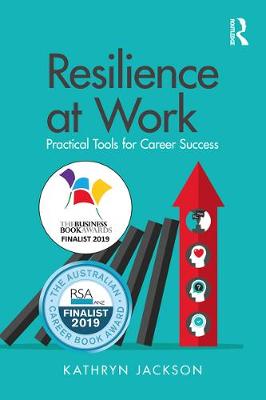 Resilience at Work: Practical Tools for Career Success