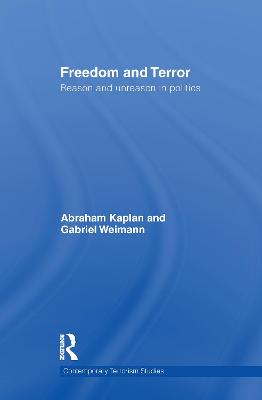 Freedom and Terror: Reason and Unreason in Politics