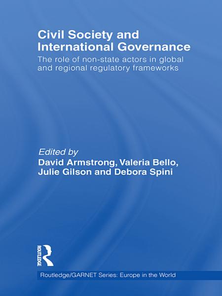 Civil Society and International Governance: The role of non-state actors in the EU, Africa, Asia and Middle East