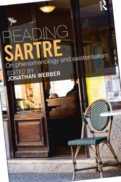 Reading Sartre: On Phenomenology and Existentialism