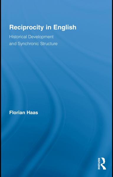 Reciprocity in English: Historical Development and Synchronic Structure