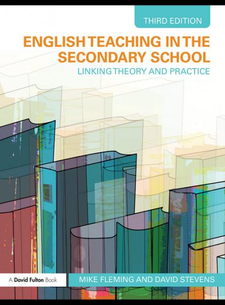 English Teaching in the Secondary School: Linking Theory and Practice