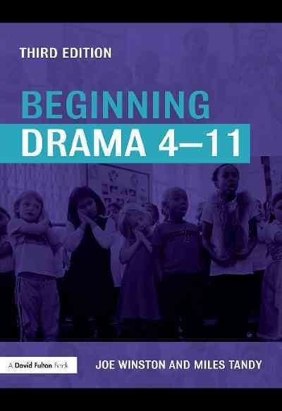 Beginning Drama 4-11 3rd edition