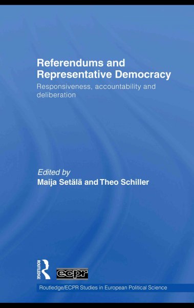 Referendums and Representative Democracy: Responsiveness, Accountability and Deliberation