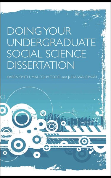 Doing Your Undergraduate Social Science Dissertation