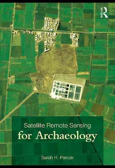 Satellite Remote Sensing for Archaeology