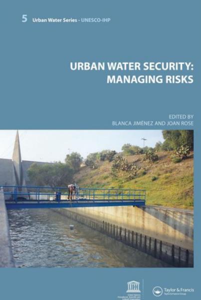 Urban Water Security: Managing Risks: UNESCO-IHP
