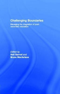Challenging Boundaries: Managing the integration of post-secondary education