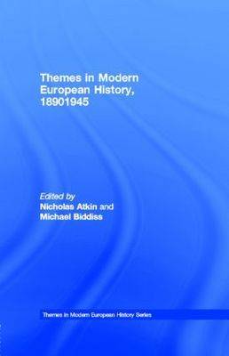 Themes in Modern European History, 1890-1945