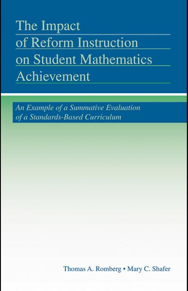 Impact of Reform Instruction on Student Mathematics Achievement: An Example of a Summative Evaluation of a Standards-Based Curriculum