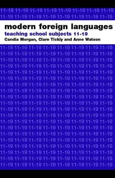 Modern Foreign Languages: Teaching School Subjects 11-19