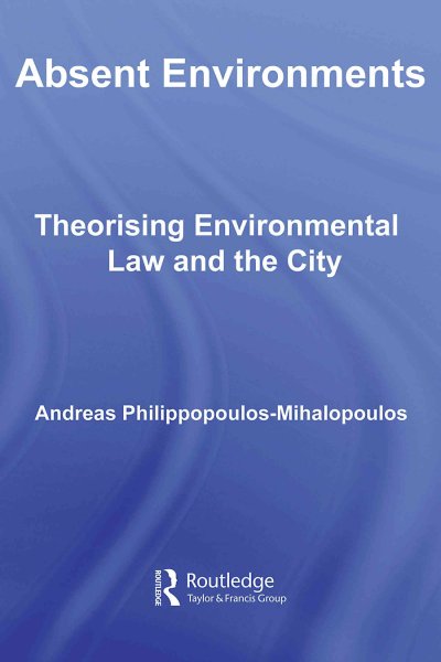 Absent Environments: Theorising Environmental Law and the City