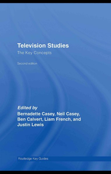 Television Studies: The Key Concepts 2nd edition