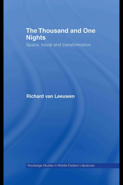Thousand and One Nights: Space, Travel and Transformation