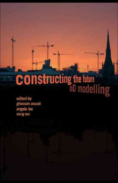 Constructing the Future: nD Modelling