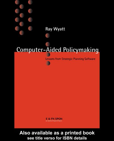 Computer Aided Policy Making