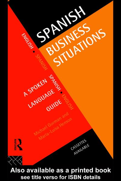 Spanish Business Situations: A Spoken Language Guide