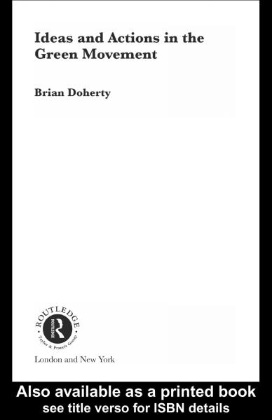 Ideas and Actions in the Green Movement