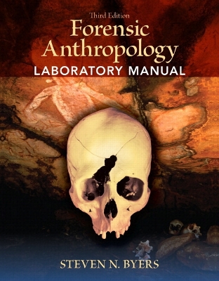 Forensic Anthropology Laboratory Manual Plus MySearchLab 3rd edition