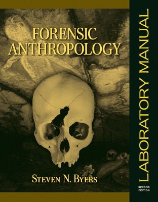 Forensic Anthropology Laboratory Manual 2nd edition