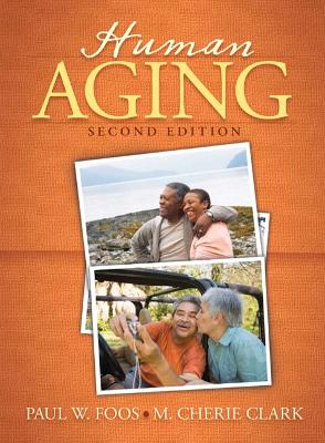 Human Aging: United States Edition 2nd edition