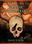 Introduction to Forensic Anthropology Value Package (Includes Forensic  Anthropology Laboratory Manual)