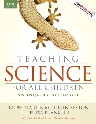 Teaching Science for All Children: An Inquiry Approach 5th edition