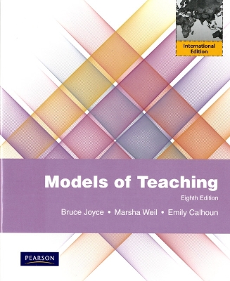 Models of Teaching: International Edition 8th edition