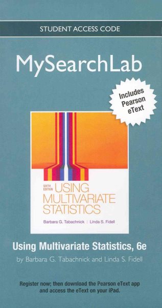 MyLab Search with Pearson eText -- Standalone Access Card -- for Using  Multivariate Statistics 6th edition