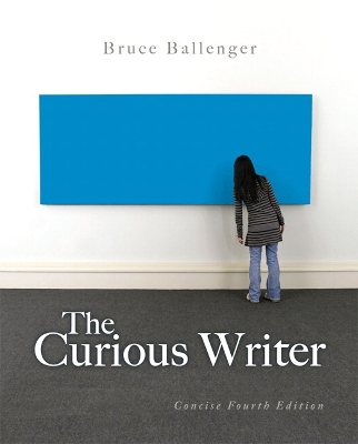 Curious Writer: Concise Edition 4th edition