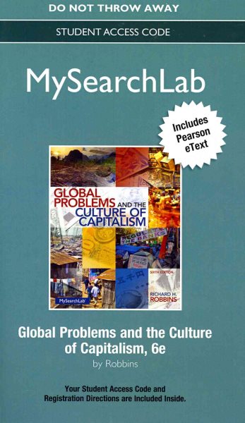 MyLab Search with Pearson eText -- Standalone Access Card -- for Global  Problems and the Culture of Capitalism 6th edition