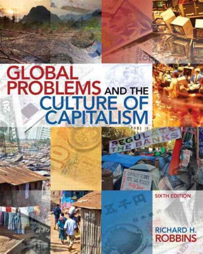 Global Problems and the Culture of Capitalism Plus Mylab Search with Etext  -- Access Card Package 6th ed.
