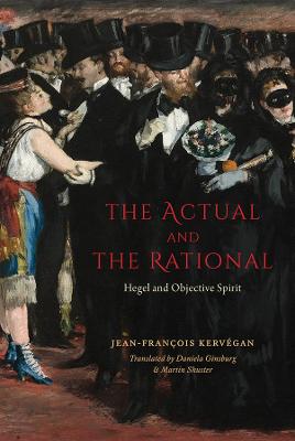 Actual and the Rational: Hegel and Objective Spirit