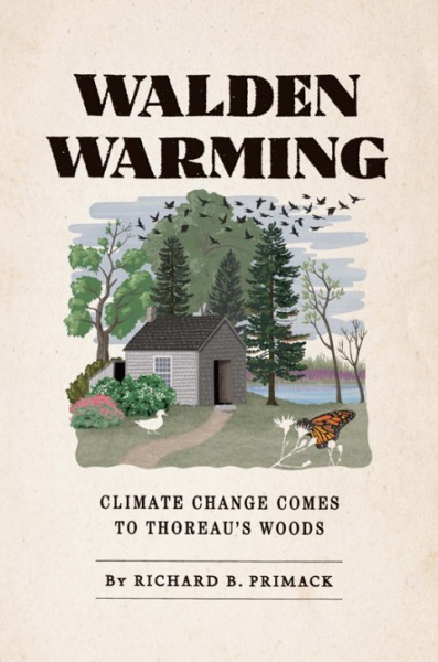 Walden Warming: Climate Change Comes to Thoreau's Woods