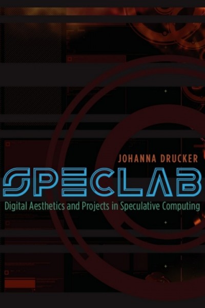 SpecLab: Digital Aesthetics and Projects in Speculative Computing