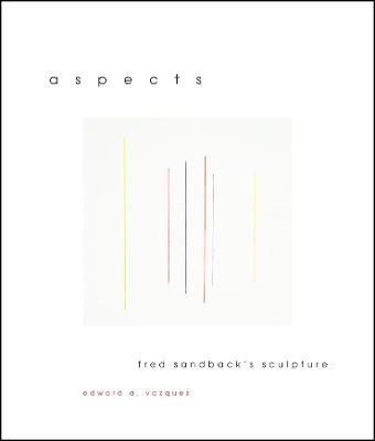 Aspects: Fred Sandback's Sculpture