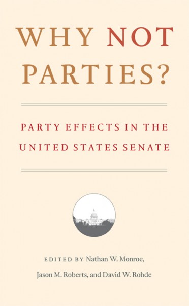 Why Not Parties?: Party Effects in the United States Senate