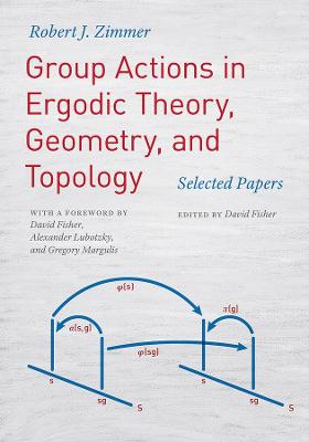 Group Actions in Ergodic Theory, Geometry, and Topology: Selected Papers